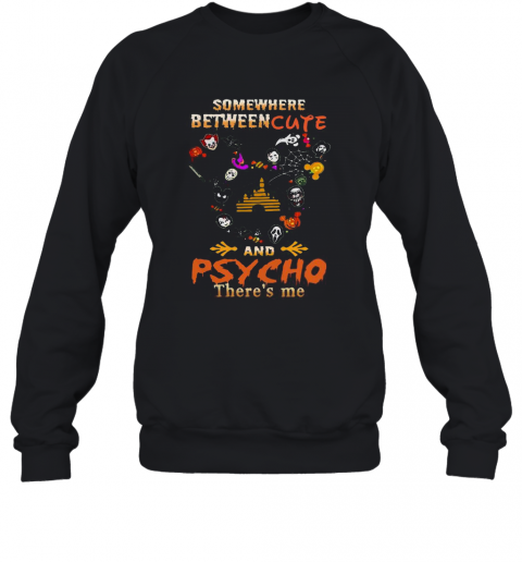 Disney Mickey Mouse Somewhere Between Cute And Psycho There'S Me Halloween T-Shirt Disney Mickey Mouse Somewhere Between Cute And Psycho There'S Me Halloween T-Shirt