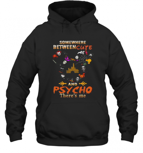 Disney Mickey Mouse Somewhere Between Cute And Psycho There'S Me Halloween T-Shirt Disney Mickey Mouse Somewhere Between Cute And Psycho There'S Me Halloween T-Shirt