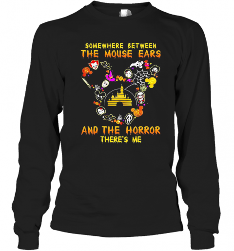 Disney Somewhere Between The Mouse Ears And The Horror There'S Me T-Shirt Disney Somewhere Between The Mouse Ears And The Horror There'S Me T-Shirt