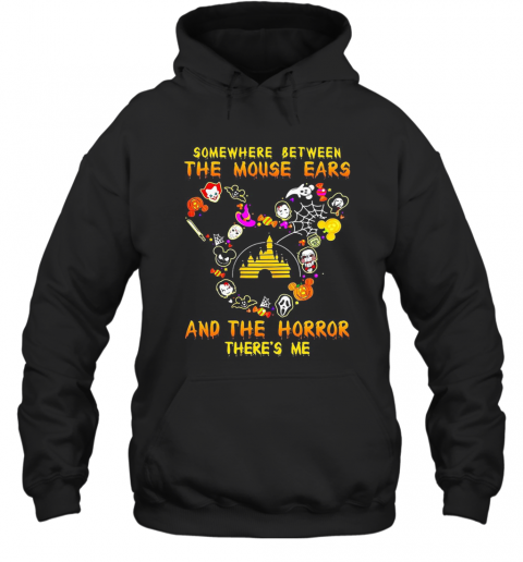 Disney Somewhere Between The Mouse Ears And The Horror There'S Me T-Shirt Disney Somewhere Between The Mouse Ears And The Horror There'S Me T-Shirt