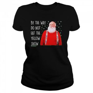 Do Not Eat The Yellow Snow Elf Shirt