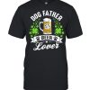 Dog Father Beer Lover Dog Patrick&#8217s Day shirt