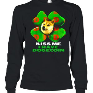 Dog Kiss me I have dogecoin 2021 Doge St Patrick Day shirt 3