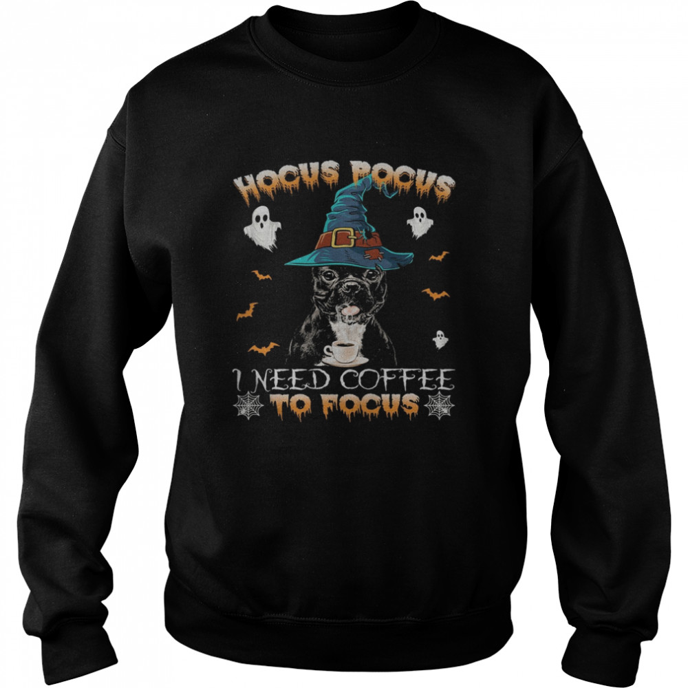 Dog hocus pocus i need coffee to focus halloween shirt Dog hocus pocus i need coffee to focus halloween shirt