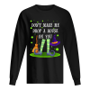 Don’t Make Me Drop A House On You Witch Halloween Gift shirt