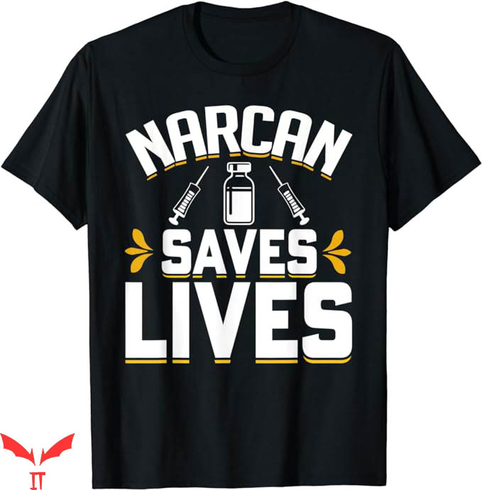 Dont Narcan Me T-Shirt Narcanned Humor T-Shirt Trending Dont Narcan Me T-Shirt Narcanned Humor T-Shirt Trending