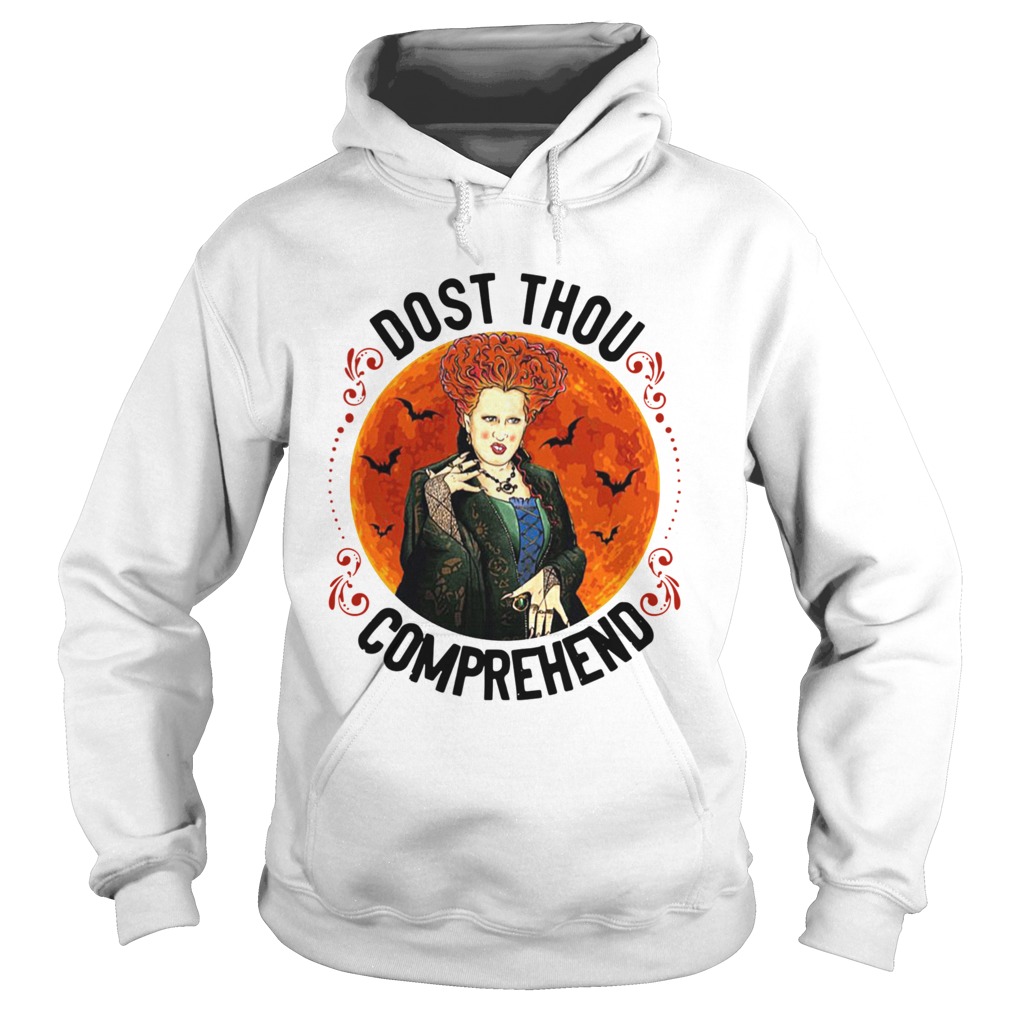 Dost Thou Comprehend Moon Halloween shirt Dost Thou Comprehend Moon Halloween shirt