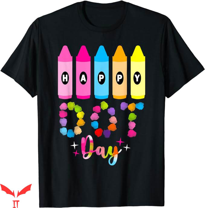 Dot Day T-Shirt Colorful Crayons T-Shirt Trending Dot Day T-Shirt Colorful Crayons T-Shirt Trending