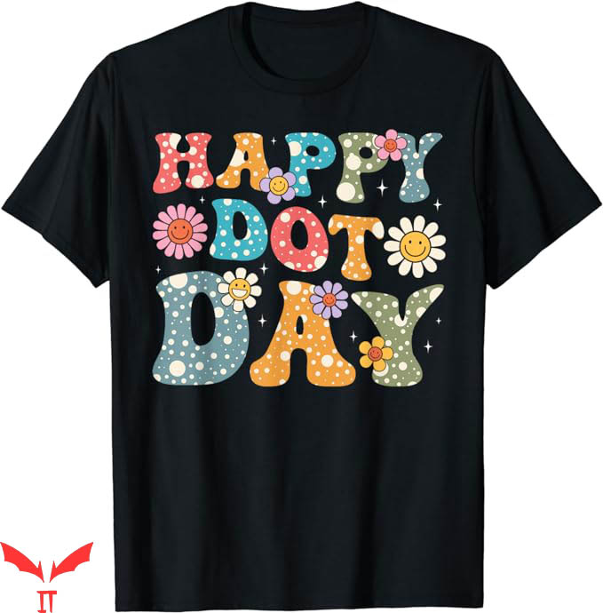 Dot Day T-Shirt Hippie Flowers Retro T-Shirt Trending Dot Day T-Shirt Hippie Flowers Retro T-Shirt Trending