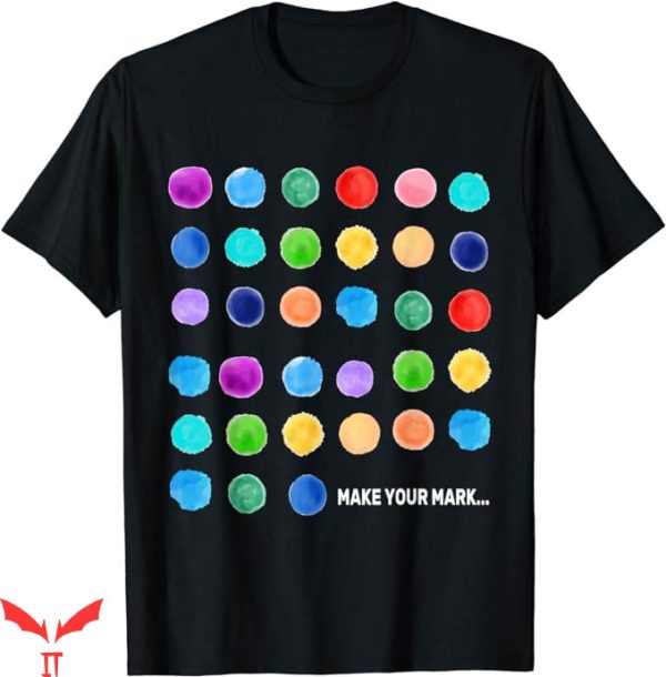 Dot Day T-Shirt International Dot Day 2023 T-Shirt Trending