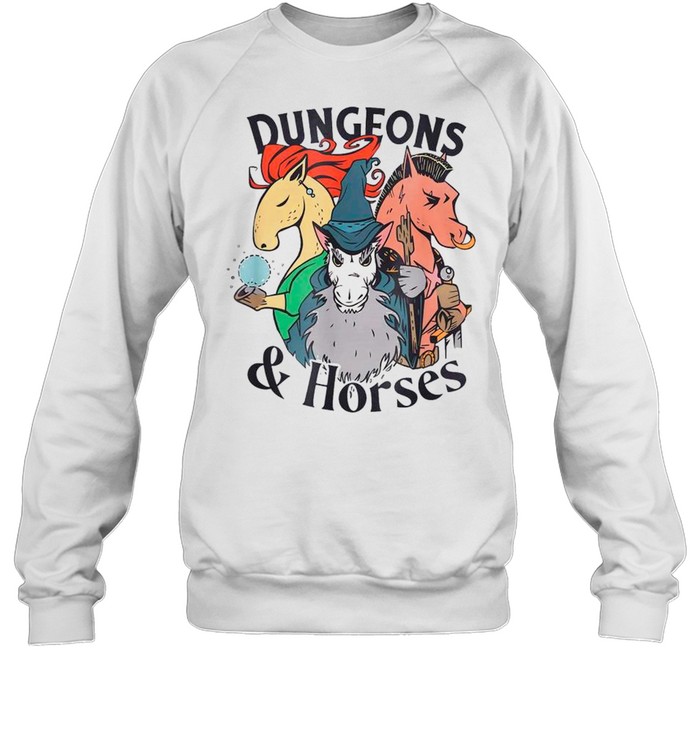 Dungeons And Horses shirt Dungeons And Horses shirt