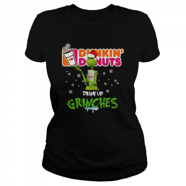 Dunkin Donuts Drink Up Grinches Christmas 2021 Sweater Shirt
