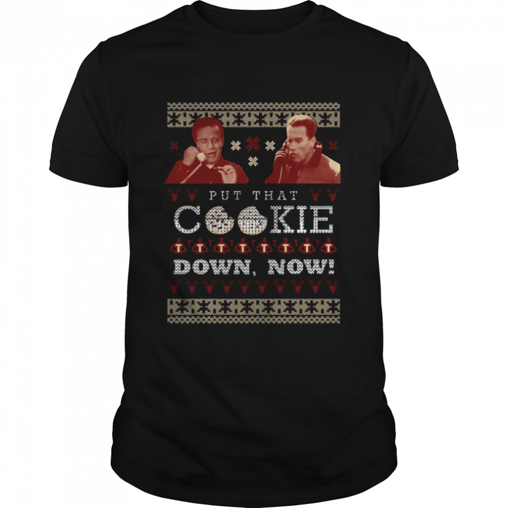 Dutch Put That Cookie Down Now Ugly Christmas shirt Dutch Put That Cookie Down Now Ugly Christmas shirt