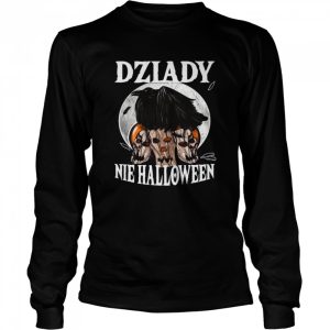 Dzilady Nie Halloween shirt