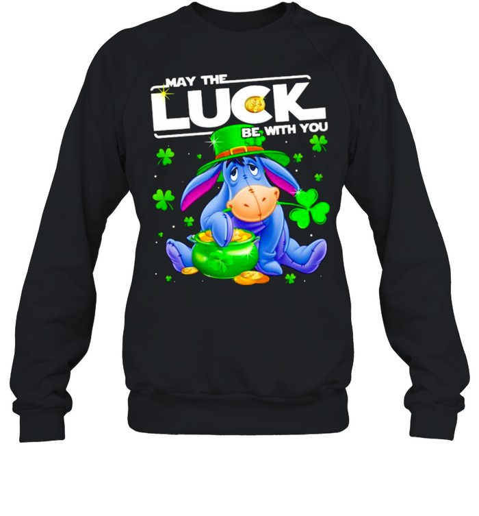 Eeyore May The Luck Be With You Patrick Day Shirt Eeyore May The Luck Be With You Patrick Day Shirt