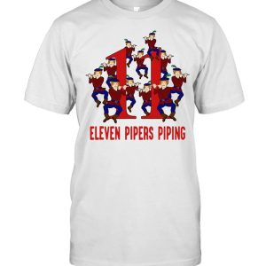 Eleven Pipers Piping Song 12 Days Christmas Sweater T-shirt