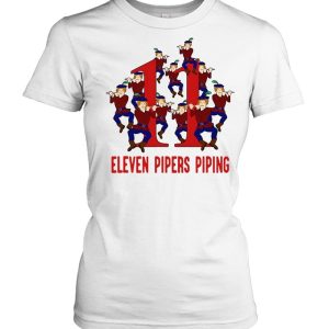 Eleven Pipers Piping Song 12 Days Christmas Sweater T-shirt