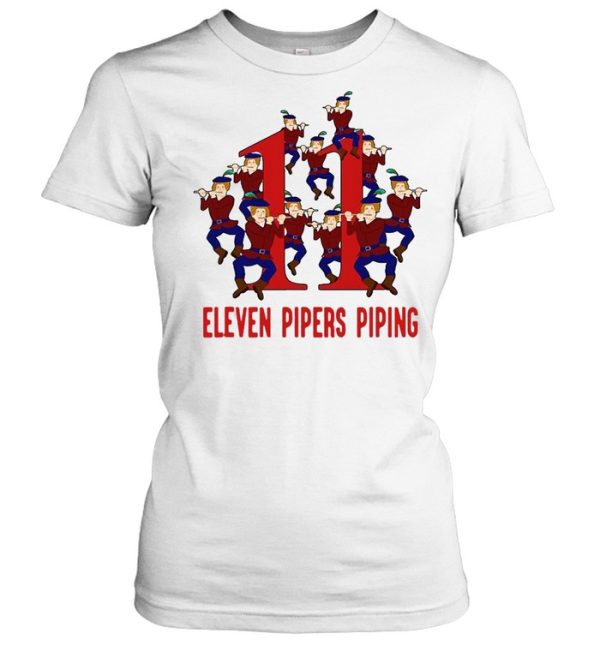 Eleven Pipers Piping Song 12 Days Christmas Sweater T-shirt