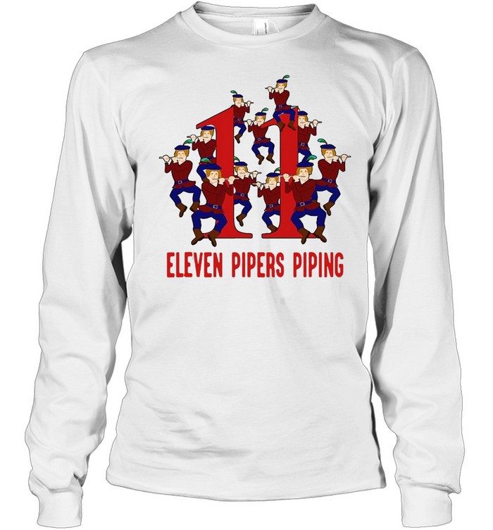 Eleven Pipers Piping Song 12 Days Christmas Sweater T-shirt Eleven Pipers Piping Song 12 Days Christmas Sweater T-shirt