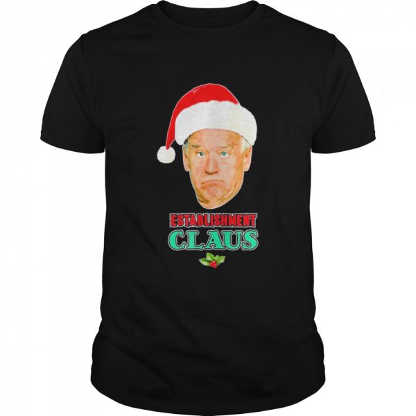 Establishment Claus Santa Christmas T-Shirt