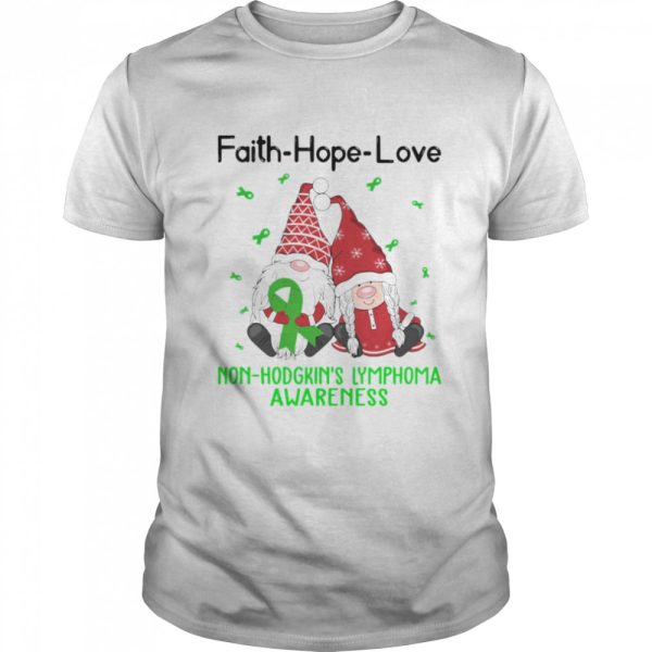 Faith Hope Love Non Hodgkin’s Lymphoma Awareness Christmas Gnomes shirt