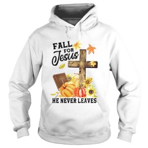 Fall For Jesus He Never Leaves Halloween shirt