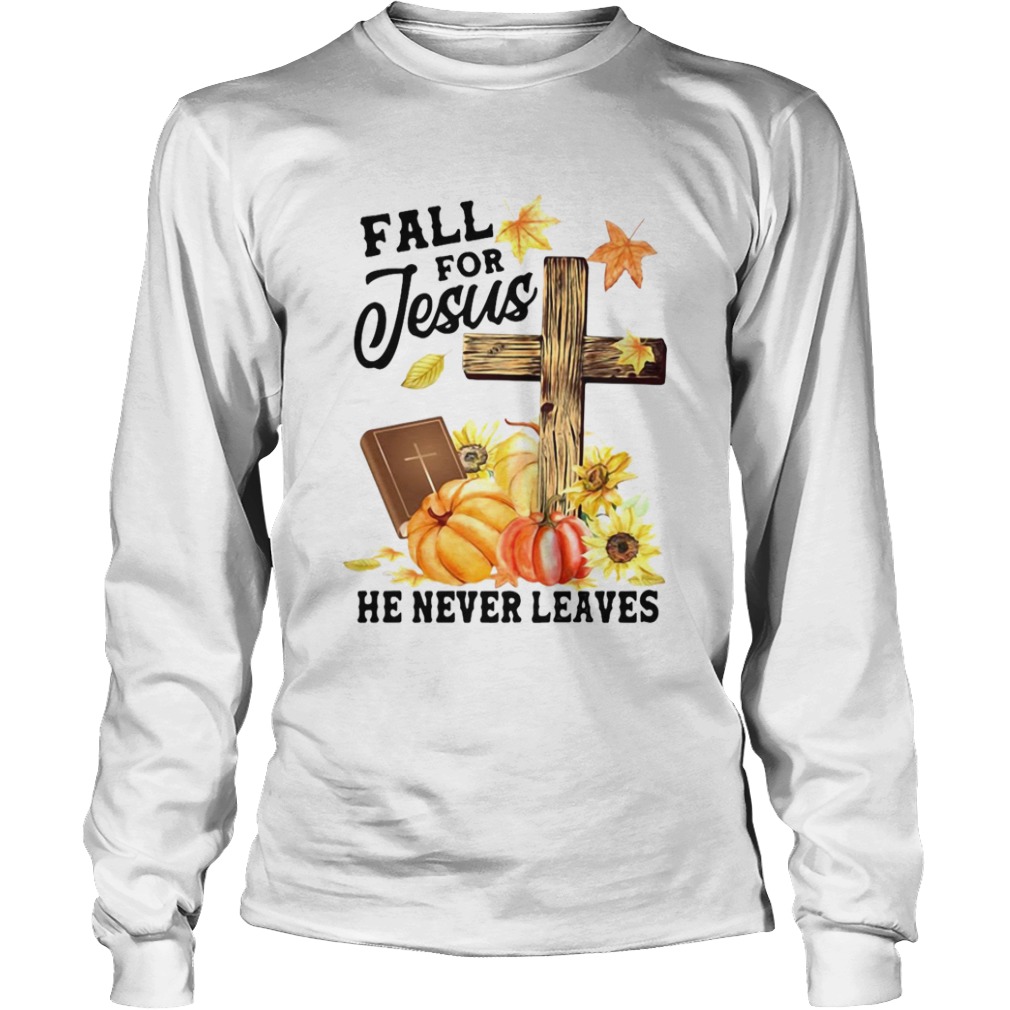 Fall For Jesus He Never Leaves Halloween shirt Fall For Jesus He Never Leaves Halloween shirt