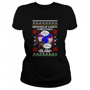 Feliz Navidad Dreaming Of A White Christmas Alaw shirt