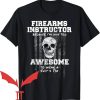Firearms Instructor T-Shirt Awesome To Wear A Suit And Tie