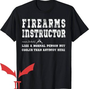 Firearms Instructor T-Shirt Firearms Instructor Definition
