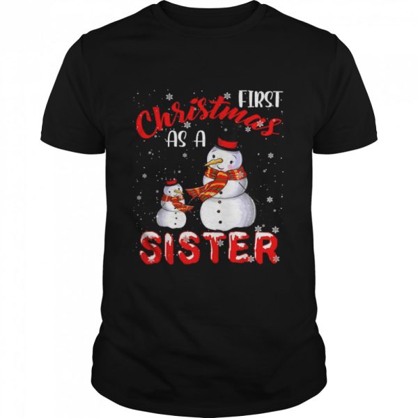 First Christmas As A Sister 2021 Pregnancy Announcement Shirt