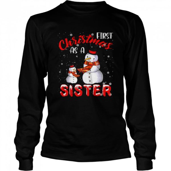 First Christmas As A Sister 2021 Pregnancy Announcement Shirt