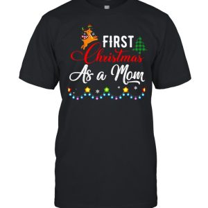 First Christmas As Mom Xmas 2021 Mom Costume Shirt