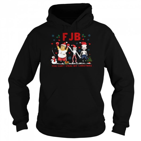 Fjb you can’t steal my christmas shirt