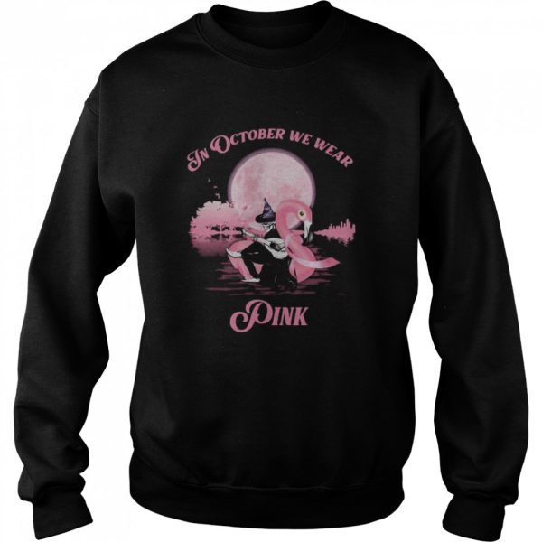 Flamingo in october we wear pink breast cancer awareness shirt
