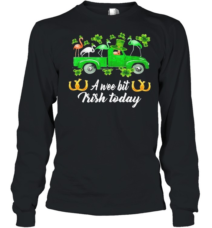 Flamingos Car St Patrick’s Day a wee bit Irish today shirt Flamingos Car St Patrick’s Day a wee bit Irish today shirt