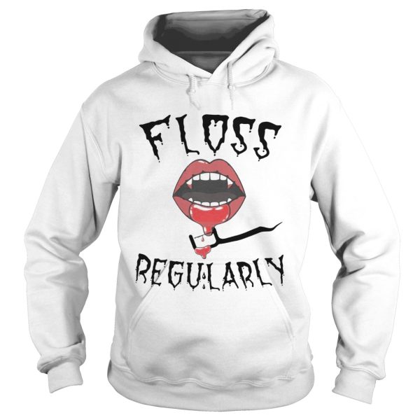 Floss Regularly shirt