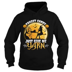 Forget Candy Just Give Me Yarn Funny Knitting Crocheting Halloween Shirt