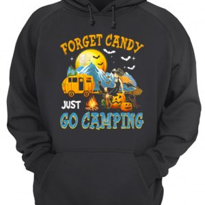 Forget Candy Just Go Camping Halloween T Shirt 3