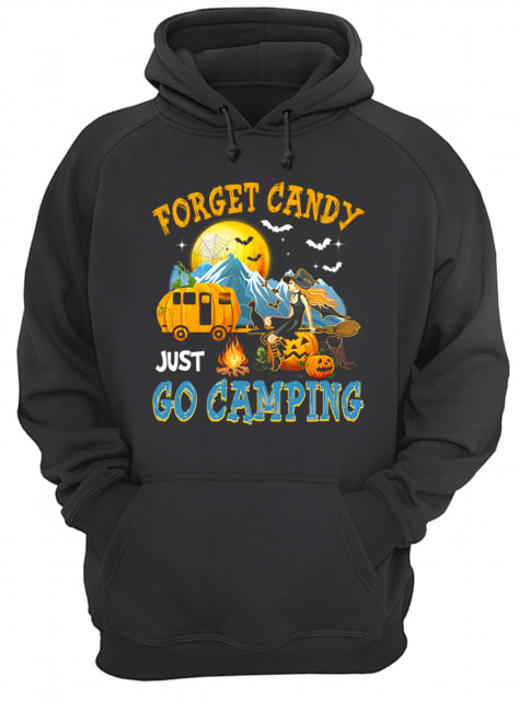 Forget Candy Just Go Camping Halloween T-Shirt Forget Candy Just Go Camping Halloween T-Shirt