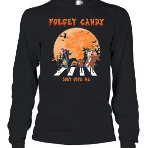 Forget candy just give me abbey road halloween shirt