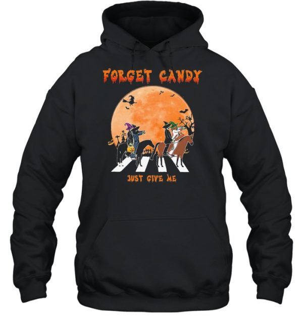 Forget candy just give me abbey road halloween shirt