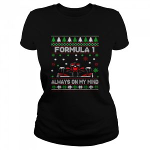 Formula 1 Always On My Mind Ugly Christmas Sweater T shirt 2