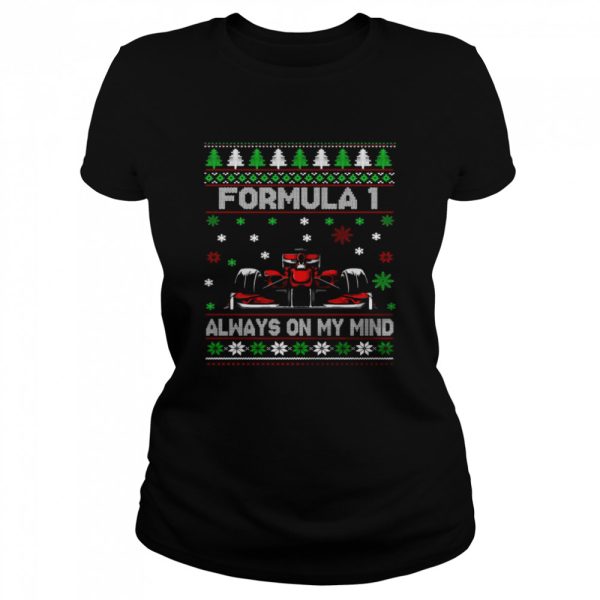Formula 1 Always On My Mind Ugly Christmas Sweater T-shirt