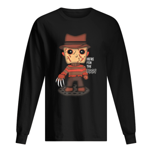 Freddy Krueger Here For The Boos Halloween shirt