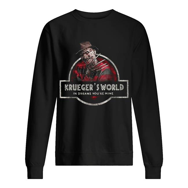 Freddy Kruegers world in dreams you're mine halloween shirt Freddy Kruegers world in dreams you're mine halloween shirt