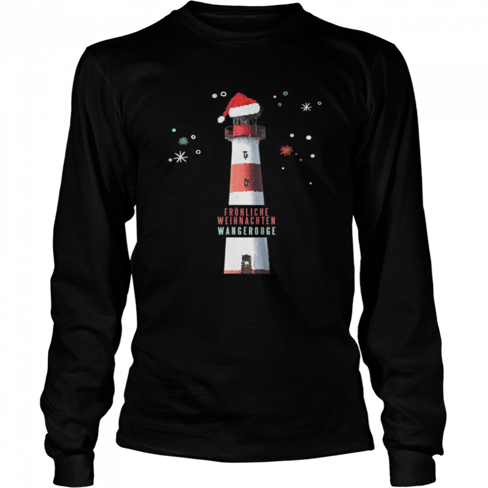 Frohliche Weihnachten Wangerooge Leuchtturm Christmas Shirt Frohliche Weihnachten Wangerooge Leuchtturm Christmas Shirt