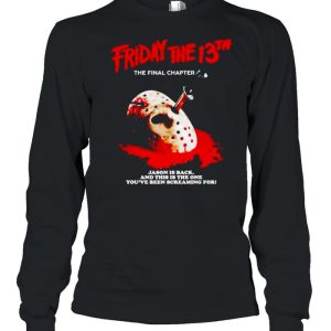 Friday time 13th the final chapter Jason is back shirt