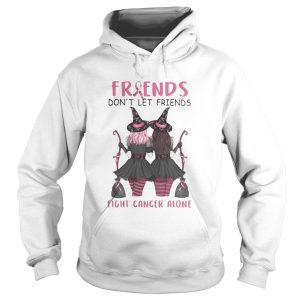 Friends Dont Let Friends Fight Cancer Alone Breast Cancer Awareness Witch Halloween shirt