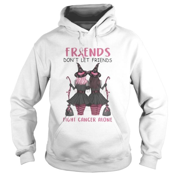 Friends Dont Let Friends Fight Cancer Alone Breast Cancer Awareness Witch Halloween shirt